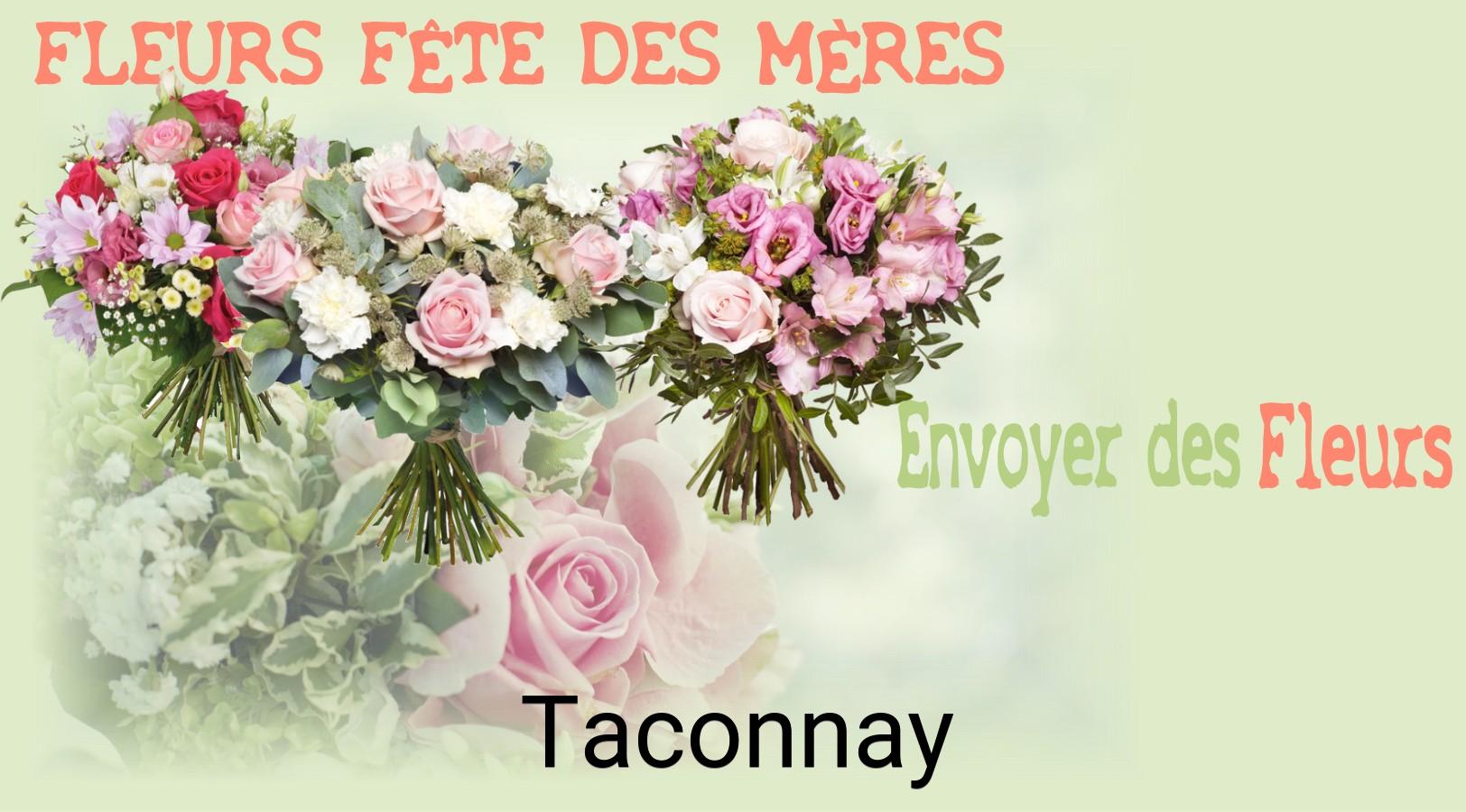 Bouquet de Fête des Mères livré à Taconnay
